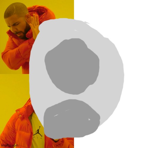 Drake Hotline Bling Meme | image tagged in memes,drake hotline bling | made w/ Imgflip meme maker