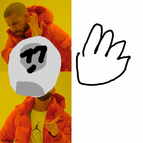 Drake Hotline Bling Meme | image tagged in memes,drake hotline bling | made w/ Imgflip meme maker