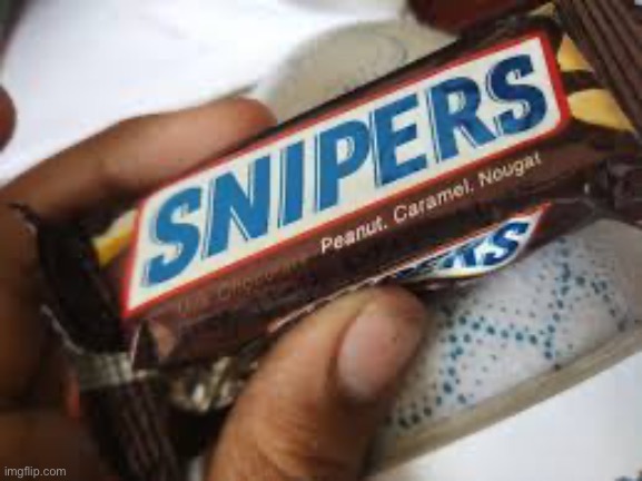 Snipers | image tagged in snickers,rip off | made w/ Imgflip meme maker