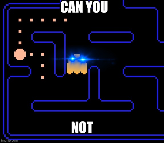 PAC-MAN Clyde | CAN YOU NOT | image tagged in pac-man clyde | made w/ Imgflip meme maker