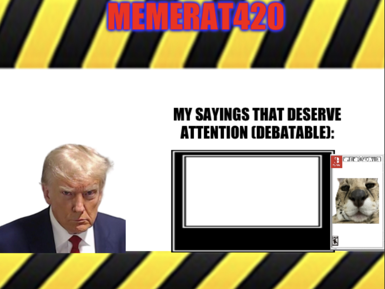 High Quality MemeRat420’s announcement Blank Meme Template