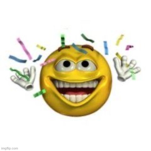 Celebrating emoji | image tagged in celebrating emoji | made w/ Imgflip meme maker