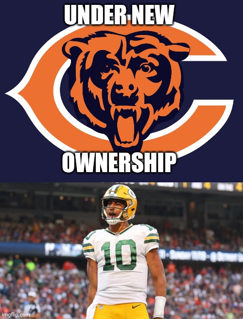 Jordan Love owns the Bears | UNDER NEW; OWNERSHIP | image tagged in jordan love,green bay packers,chicago bears,nfl | made w/ Imgflip meme maker