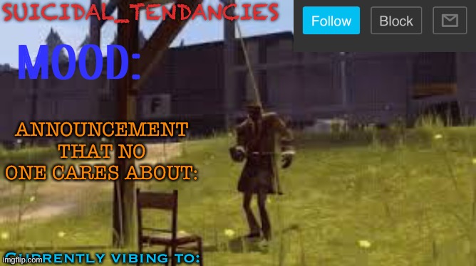 Suicidal_Tendancies stupid announcement temp Blank Meme Template