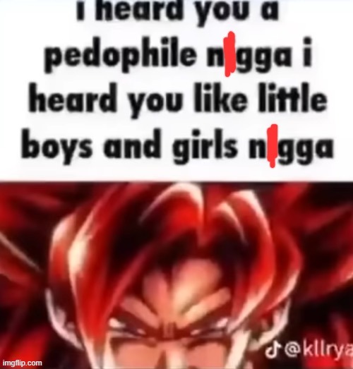 i heard you a pedophile | image tagged in i heard you a pedophile | made w/ Imgflip meme maker