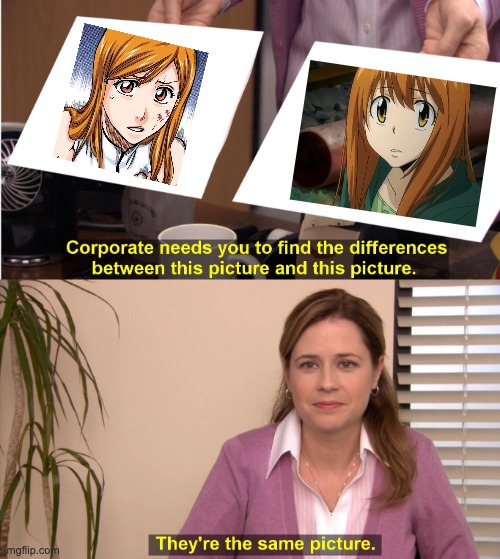 They're The Same Picture | image tagged in memes,they're the same picture | made w/ Imgflip meme maker