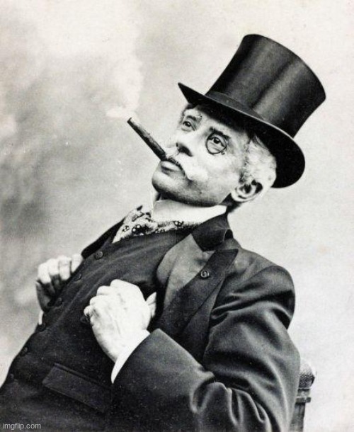 Smug gentleman | image tagged in smug gentleman | made w/ Imgflip meme maker