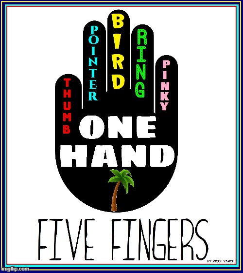The Hand Speaks Back: an illustration | image tagged in vince vance,hands,fingers,palm,memes,fine art | made w/ Imgflip meme maker
