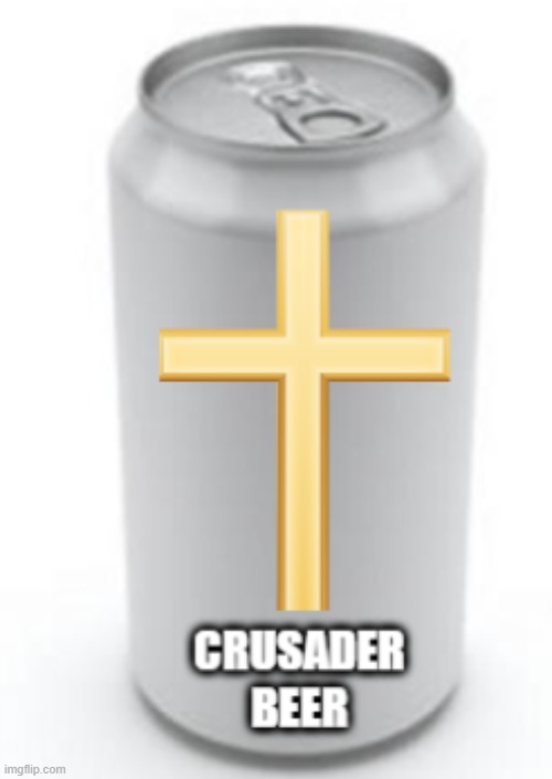Holy beer | image tagged in holy beer | made w/ Imgflip meme maker
