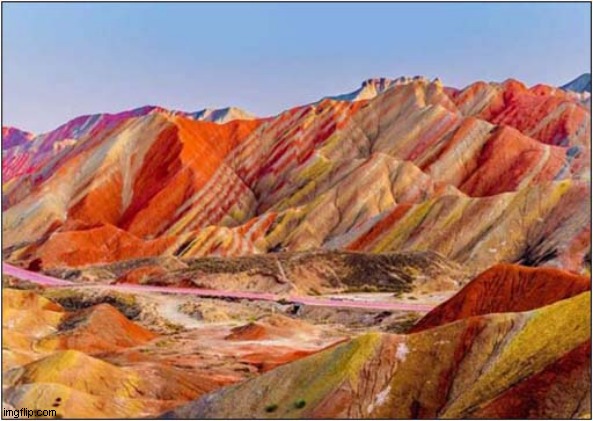 Zhangye Danxia, China | image tagged in china,landscapes | made w/ Imgflip meme maker