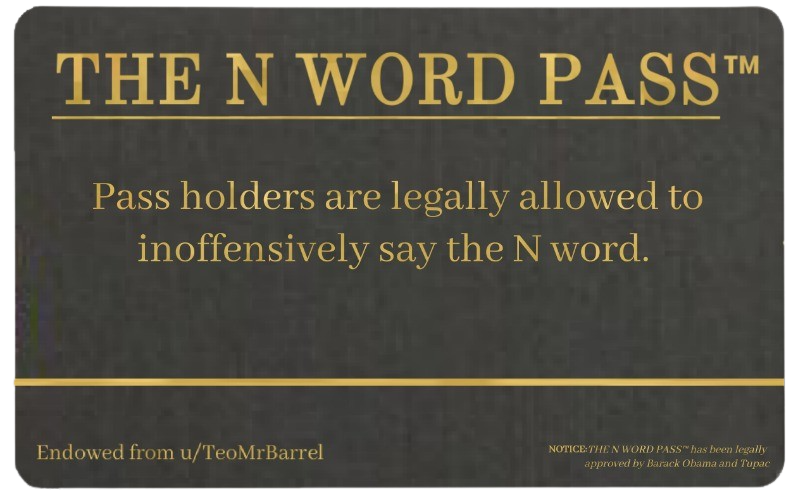 High Quality N-word pass Blank Meme Template