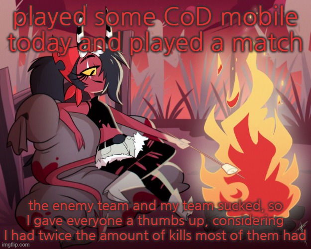 I felt bad cuz I kept getting powerups/tools | played some CoD mobile today and played a match; the enemy team and my team sucked, so I gave everyone a thumbs up, considering I had twice the amount of kills most of them had | image tagged in sallie may | made w/ Imgflip meme maker