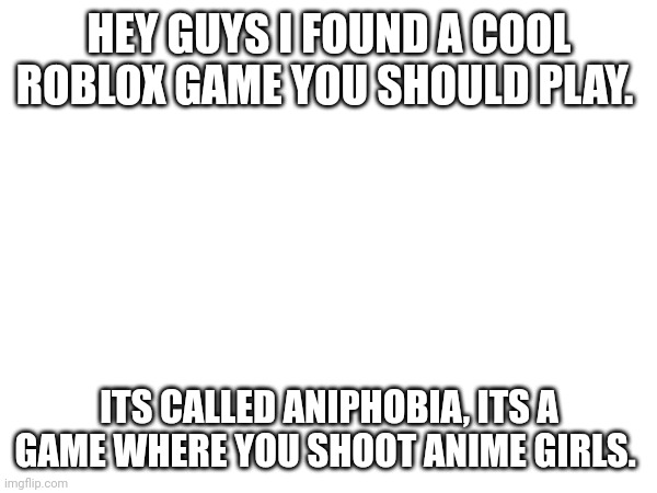 AniPhobia - Roblox