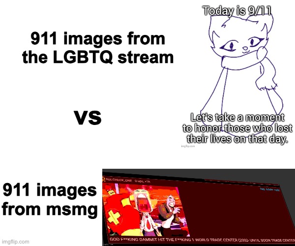 why | 911 images from the LGBTQ stream; vs; 911 images from msmg | made w/ Imgflip meme maker