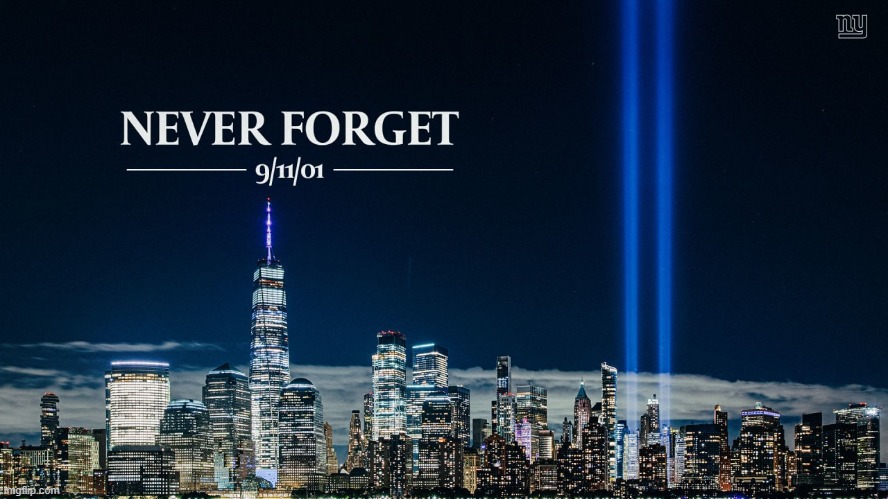 Remember 9/11 | image tagged in remember 9/11 | made w/ Imgflip meme maker