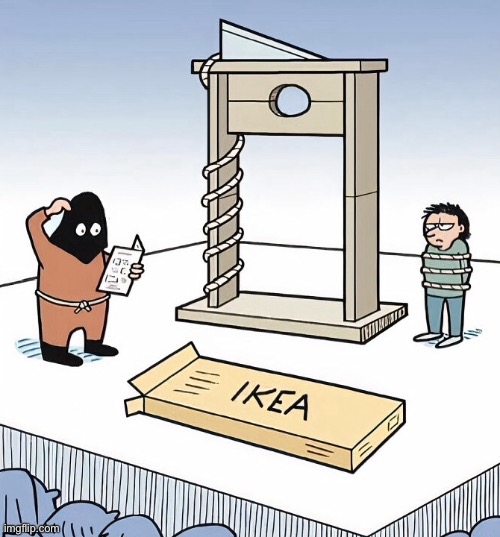 IKEA | image tagged in flat pack,guillotine,hangman,instructions | made w/ Imgflip meme maker