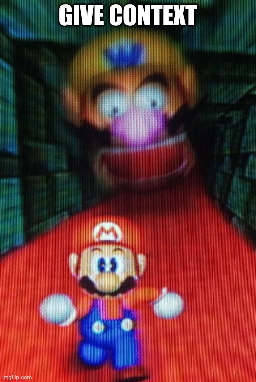 Wario Chasing Mario | GIVE CONTEXT | image tagged in wario chasing mario | made w/ Imgflip meme maker