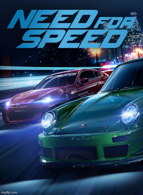 Need For speed | image tagged in need for speed | made w/ Imgflip meme maker