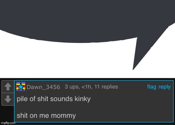 Dawn456 shit speech bubble imgflip