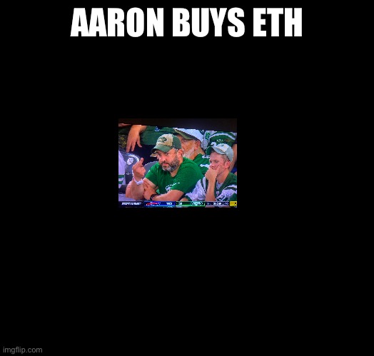 EASY. | AARON BUYS ETH | image tagged in easy | made w/ Imgflip meme maker