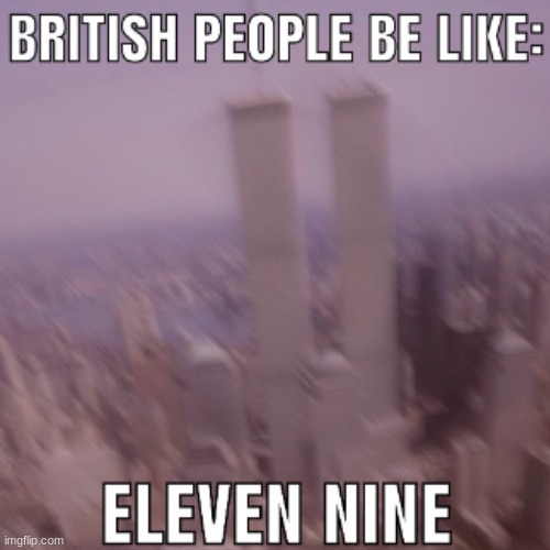 british people be like | image tagged in haha | made w/ Imgflip meme maker