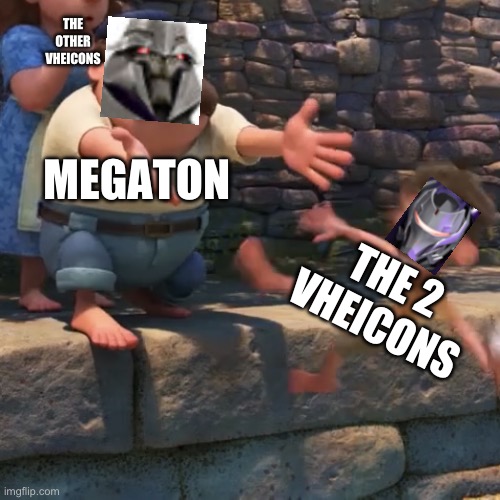 Man throws child into water | THE OTHER VHEICONS; MEGATON; THE 2 VHEICONS | image tagged in man throws child into water | made w/ Imgflip meme maker