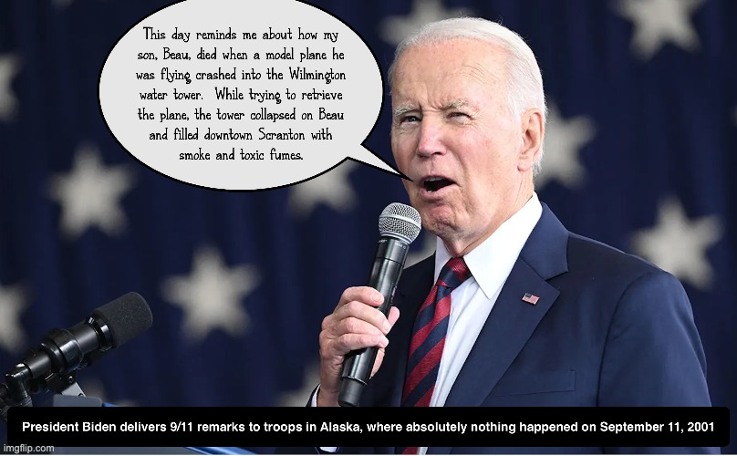 This is Satire | image tagged in biden,9-11,september 11 | made w/ Imgflip meme maker