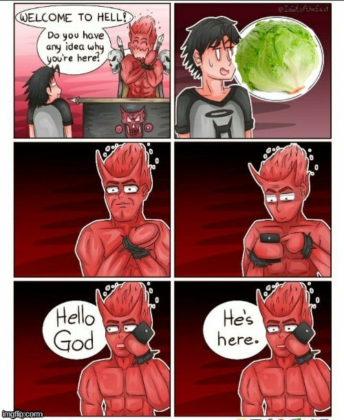 lettuce | image tagged in hello god he's here,lettuce,memes | made w/ Imgflip meme maker