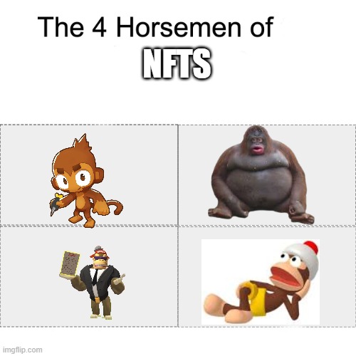 Four horsemen | NFTS | image tagged in four horsemen | made w/ Imgflip meme maker