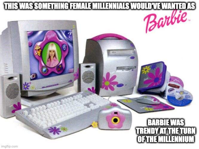 Barbie-Themed PC | THIS WAS SOMETHING FEMALE MILLENNIALS WOULD'VE WANTED AS; BARBIE WAS TRENDY AT THE TURN OF THE MILLENNIUM | image tagged in barbie,computer,memes | made w/ Imgflip meme maker
