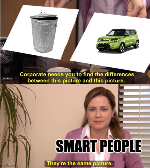 true tho | SMART PEOPLE | image tagged in memes,they're the same picture | made w/ Imgflip meme maker