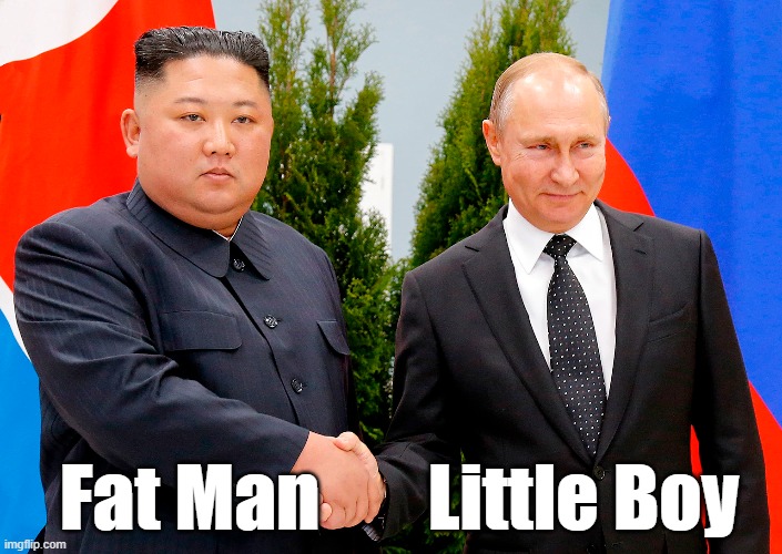 How uncanny that the first two atomic bombs were named Fat Man and Little Boy! | Little Boy; Fat Man | image tagged in kim jong un,vladimir putin,atomic bomb,fat man,little boy | made w/ Imgflip meme maker