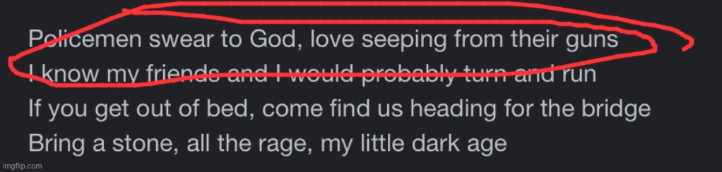 when i was listening i thought this line was “police i swear to god, not simping for a child” ☠️ | made w/ Imgflip meme maker