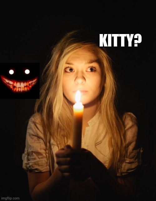 KITTY? | made w/ Imgflip meme maker