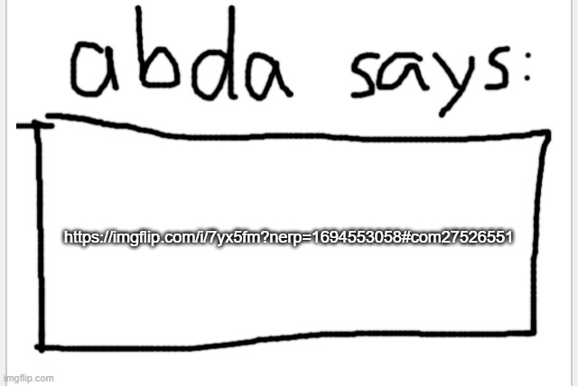 ratio him | https://imgflip.com/i/7yx5fm?nerp=1694553058#com27526551 | image tagged in anotherbadlydrawnaxolotl s announcement temp | made w/ Imgflip meme maker
