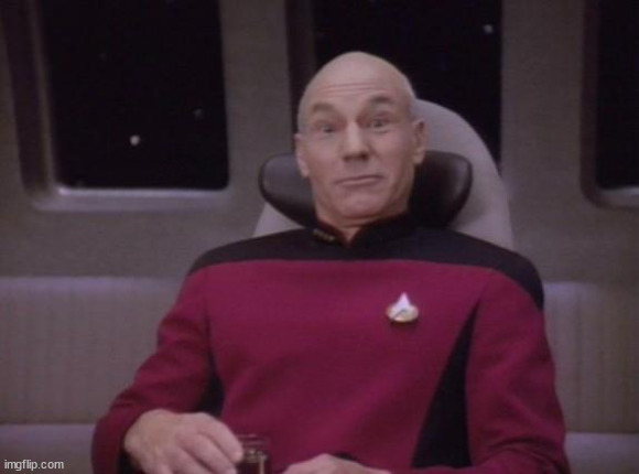 picard surprised | image tagged in picard surprised | made w/ Imgflip meme maker