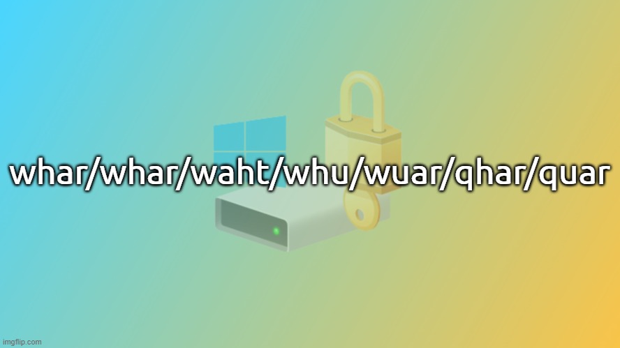 what language | whar/whar/waht/whu/wuar/qhar/quar | image tagged in bitlicker announcement v2 | made w/ Imgflip meme maker