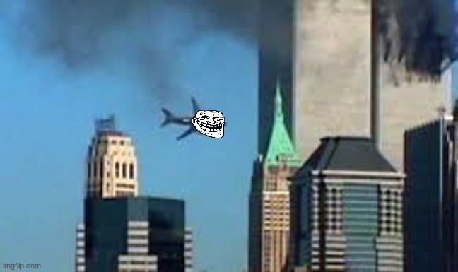 9/11 plane crash | image tagged in 9/11 plane crash | made w/ Imgflip meme maker