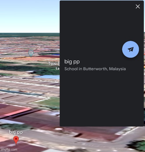 Interesting | image tagged in big pp,pp,cursed,google earth | made w/ Imgflip meme maker
