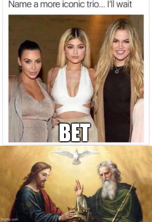 Bet | BET | image tagged in name a more iconic trio | made w/ Imgflip meme maker