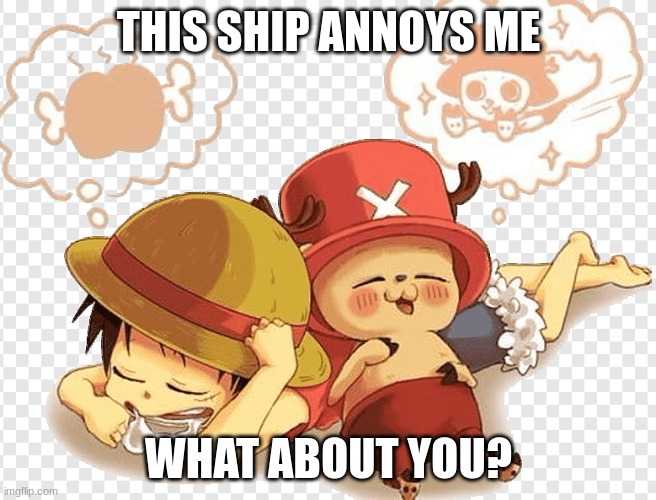 Damn.... | THIS SHIP ANNOYS ME; WHAT ABOUT YOU? | made w/ Imgflip meme maker