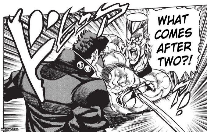 what comes after two | image tagged in what comes after two | made w/ Imgflip meme maker