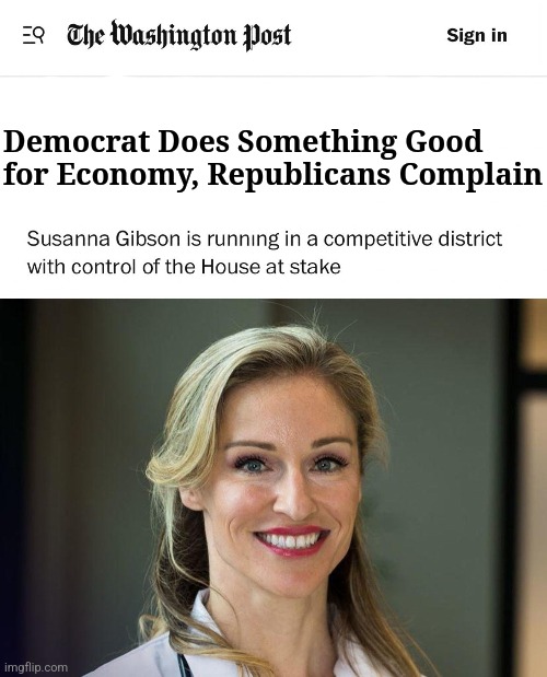 Democrat Does Something Good for Economy, Republicans Complain | made w/ Imgflip meme maker