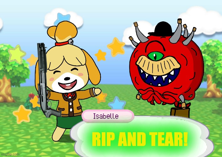 Isabella lore | RIP AND TEAR! | image tagged in doom 2,animal crossing,isabelle doomguy,cacodemons | made w/ Imgflip meme maker