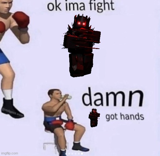 Got Hands Meme Template