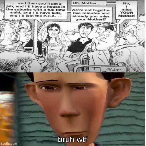 My first meme, with my first unofficial template | image tagged in bruh wtf,mad magazine | made w/ Imgflip meme maker