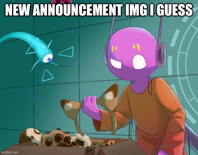 I started a trend apparently | NEW ANNOUNCEMENT IMG I GUESS | image tagged in 5 pebbles rain world | made w/ Imgflip meme maker
