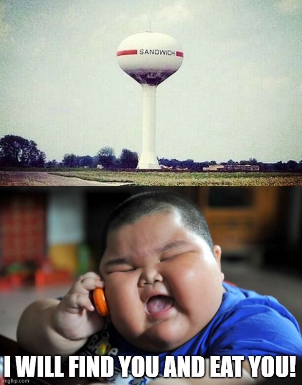 I WILL FIND YOU AND EAT YOU! | image tagged in fat asian kid | made w/ Imgflip meme maker