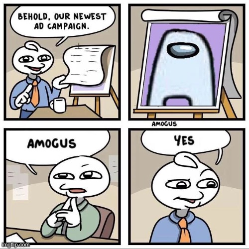 Are you sure this will help us sell more amogus? | made w/ Imgflip meme maker