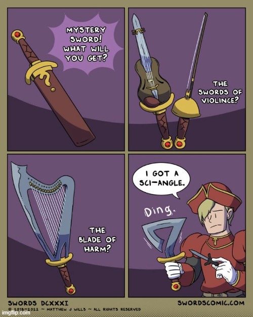 image tagged in swords,mystery,violin,harp,triangle,puns | made w/ Imgflip meme maker